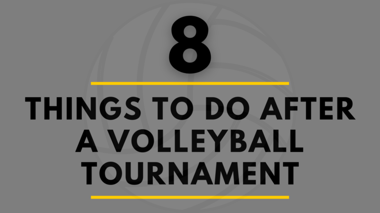 8 Things to Do After a Volleyball Tournament